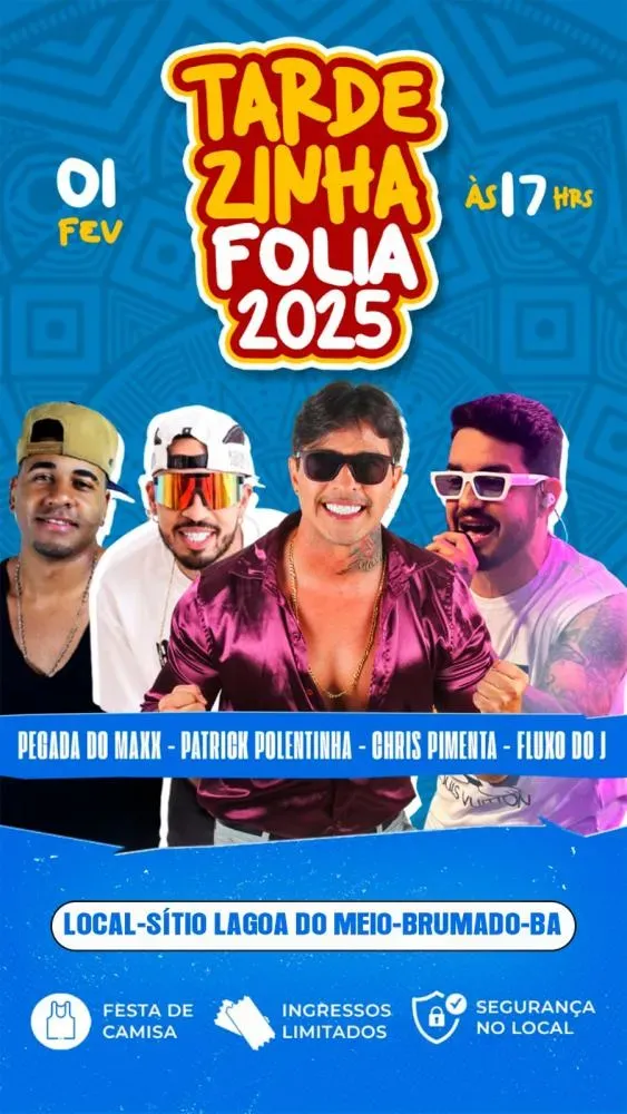 Dia 01 de fevereiro tem o Tardezinha Folia 2025 em Brumado