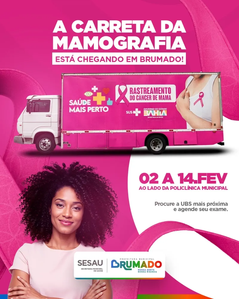 Brumado receberá a Carreta da Mamografia; atendimentos acontecerão entre os dias 02 e 14 de fevereiro