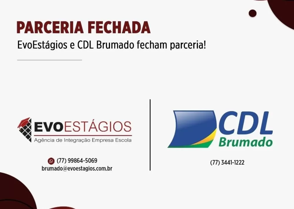 Brumado: CDL celebra 2 anos de parceria com a Evoestágios
