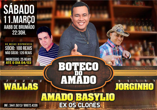 Neste sábado (11) tem Amado Basylio na AABB de Brumadoo