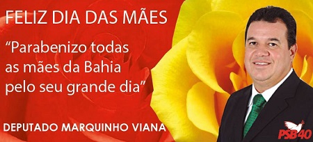 Marquinho Viana parabeniza todas as mães pelo seu dia 