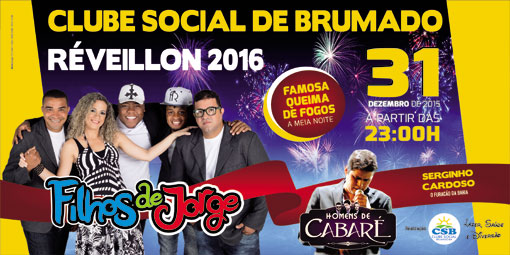 Clube Social de Brumado: Curta o Réveillon ao som de Filhos de Jorge, Homens de Cabaré e Serginho Cardoso 