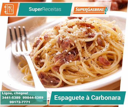 Super receitas - Lidergás Supergasbras: Espaguete à Carbonara