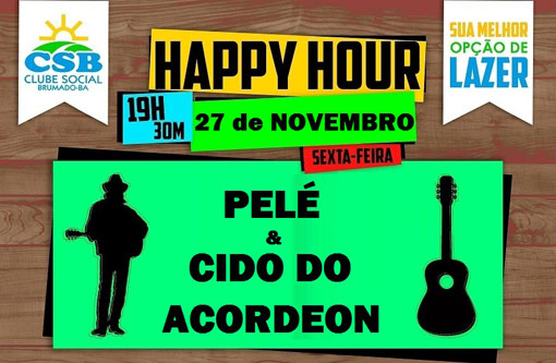 Clube Social de Brumado: Sexta (27) é dia de Happy Hour