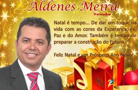 Brumado: Mensagem do ativista político e vereador Aldenes Meira