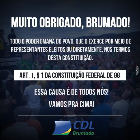 Brumado: CDL agradece apoio da população a mobilização realizada na cidade