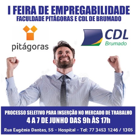Faculdade Pitágoras de Brumado em parceria com a CDL lança o Projeto Feira da Empregabilidade
