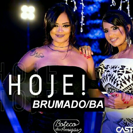 Brumado: 'Noite da Sofrência' na AABB com Boteco das Amigas é hoje (09)