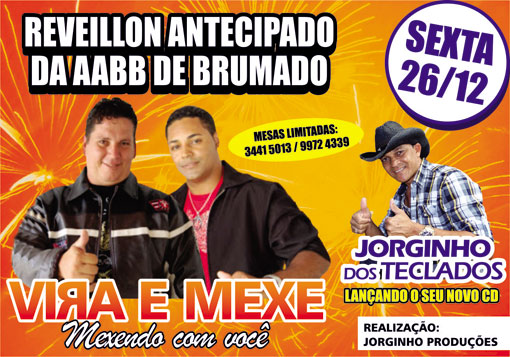 Brumado: Dia 26 de dezembro tem a festa de Réveillon Antecipado com Vira e Mexe na AABB