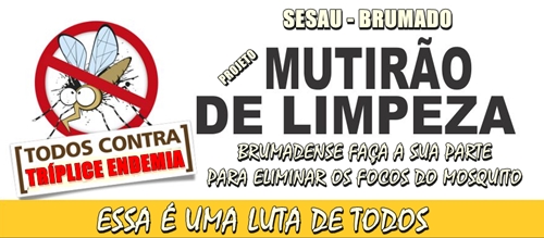 Secretaria de saúde irá iniciar o Projeto Mutirão de Limpeza; Olhos d’Água será o primeiro bairro a ser atendido 
