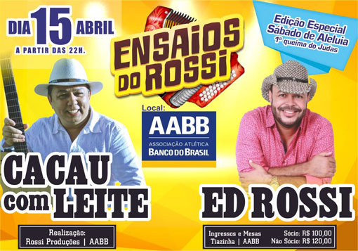 AABB: Neste sábado(15) tem edição especial dos Ensaios do Rossi com Cacau com Leite