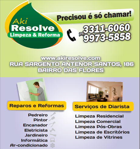 Neste sábado (14) tem a inauguração da 'Aki Resolve Limpeza e Reforma'