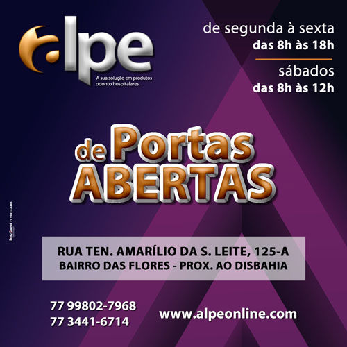 ALPE – produtos odonto hospitalares, inaugurada nesse sábado, 01/09, em Brumado