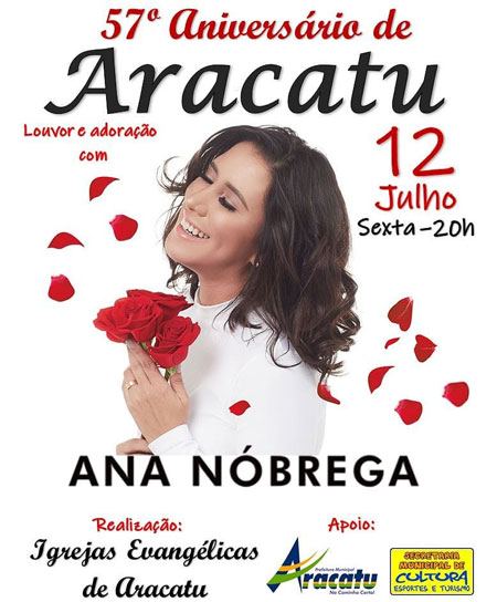 Festa de emancipação política de Aracatu acontece nesta sexta (12) com show da cantora Gospel Ana Nóbrega