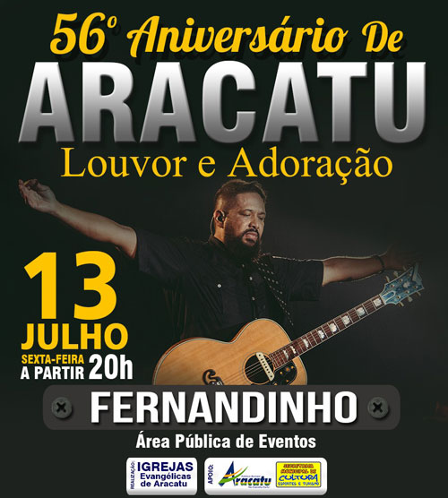  Aracatu: Fernandinho se apresentará no aniversário da cidade