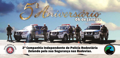 2ª Companhia Independente de Polícia Rodoviária/Brumado comemora 5 anos