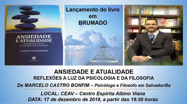 Marcelo Castro Bonfim lançará em Brumado o livro 'Ansiedade e Atualidade – Reflexões a luz da psicologia e da filosofia'