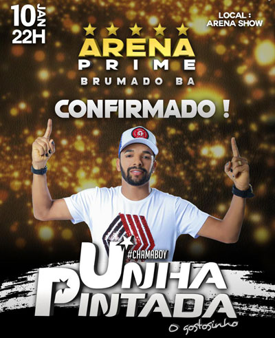 Brumado: Unha Pintada é atração confirmada do Arena Prime