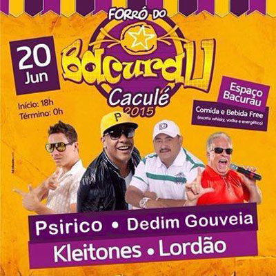 Neste Sábado tem o Forró do Bacurau em Caculé