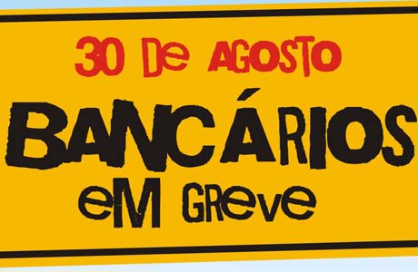 Sudoeste: Bancários paralisam nesta sexta-feira (30)