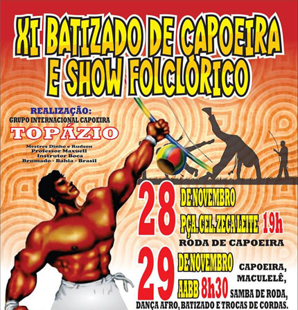 Brumado: Participe do XI Batizado de Capoeira e Show Folclórico