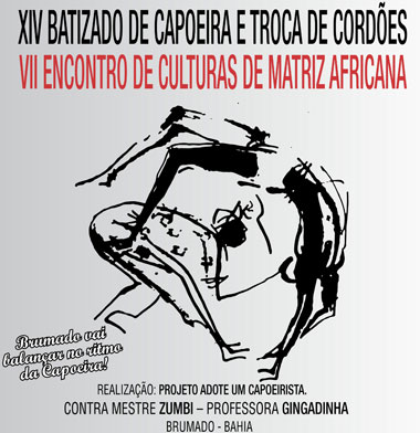 Brumado: serão realizados de 21 a 23 de outubro o XIV Batizado de Capoeira e Troca de Cordões e o VII Encontro de Culturas de Matriz Africana