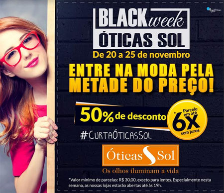 Brumado: Óticas Sol realiza 'Black Week' com 50% de desconto