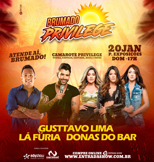 Confirmado: 'Brumado Privilege' com Gusttavo Lima, Lá Fúria e Donas do Bar