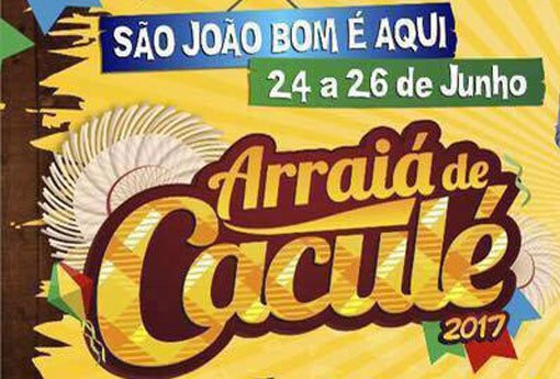 Arraiá de Caculé 2017 acontece de 24 a 26 de junho