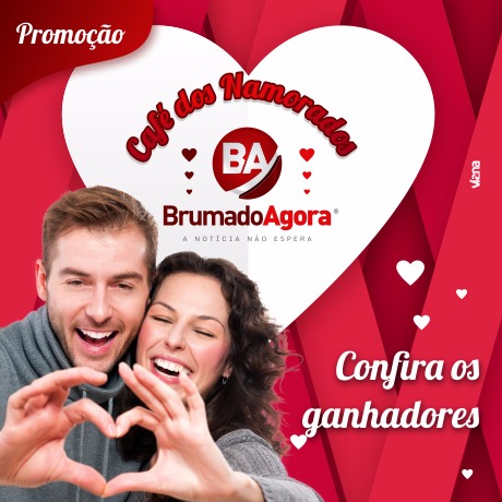 Foram sorteados os 10 casais que participarão da Promoção 'Café dos Namorados Brumado Agora'