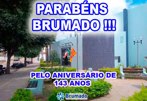 Brumado 143 anos: Mensagem da Câmara de Vereadores de Brumado