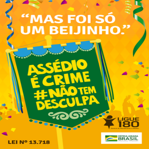 Governo Federal lança campanha contra importunação sexual durante o carnaval