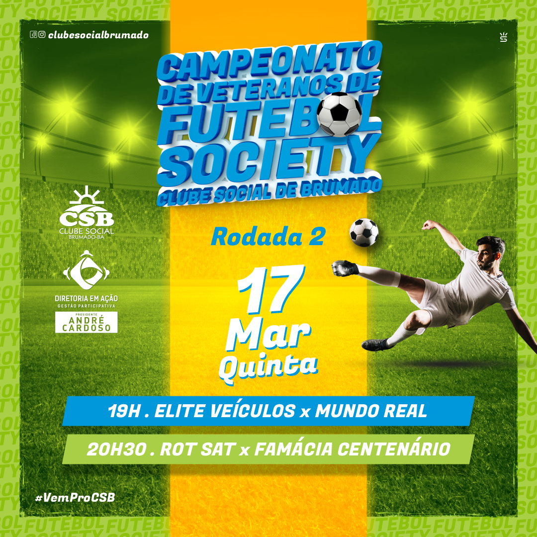 Brumado: Nesta quinta (17) tem mais uma rodada do Campeonato de Veteranos de Futebol Society do CSB 