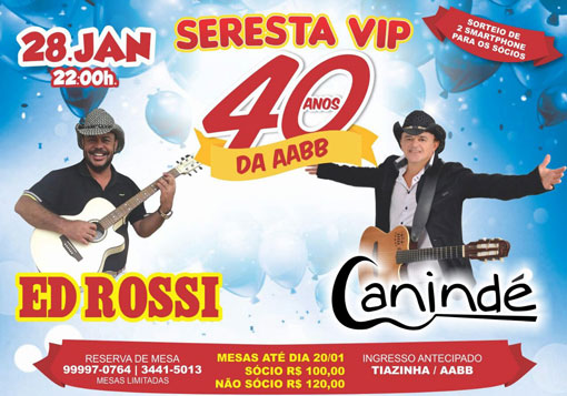AABB completa 40 anos: Seresta Vip com Canindé e Ed Rossi
