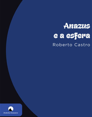 Brumadense lança o livro 'Anazus e a esfera'