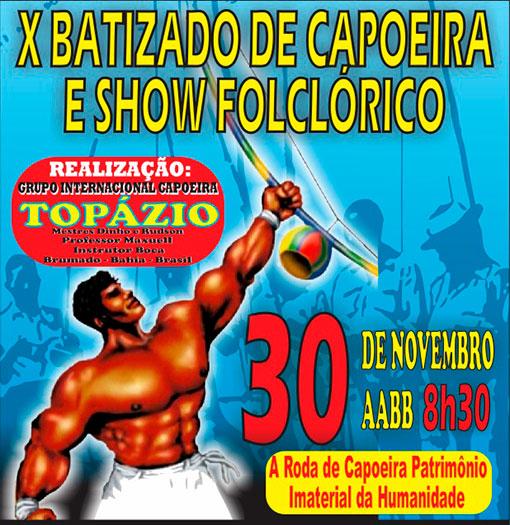 Brumado: Grupo de Capoeira Topázio realiza 10º Batizado de Capoeira e Show Folclórico