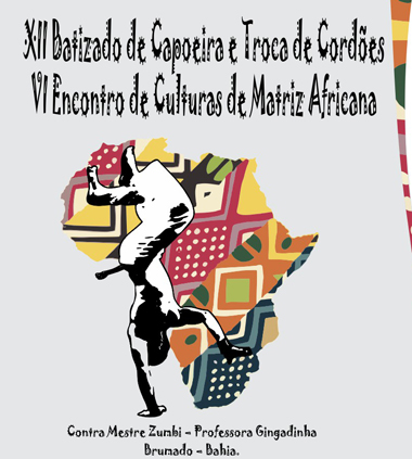 Brumado: Vem aí o 12º Batizado de Capoeira e Troca de Cordões e 6º Encontro de Culturas de Matriz Africana