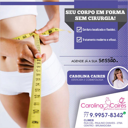 Carolina Caires - Estética Especializada: conheça os tratamentos para flacidez e gordura localizada