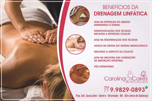 Carolina Caires - Estética Especializada: conheça os benefícios da drenagem linfática