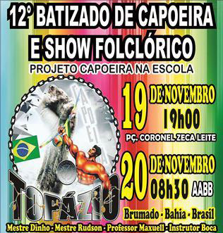 Brumado: nos dias 19 e 20 acontece o 12º Batizado de Capoeira e Show Folclórico do Grupo Topázio