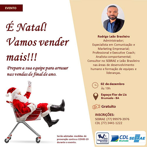 Brumado: CDL e Sebrae promovem a palestra ‘É Natal Vamos Vender Mais!’