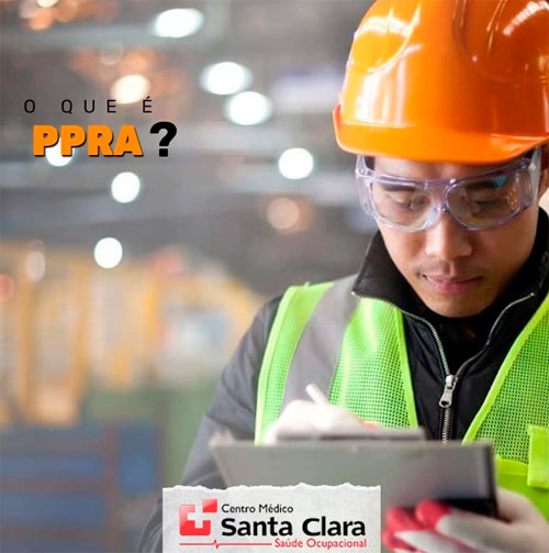 Centro Médico Santa Clara: Conheça o Programa de Prevenção de Riscos Ambientais