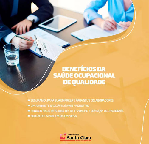 Centro Médico Santa Clara: Conheça alguns benefícios de uma saúde ocupacional