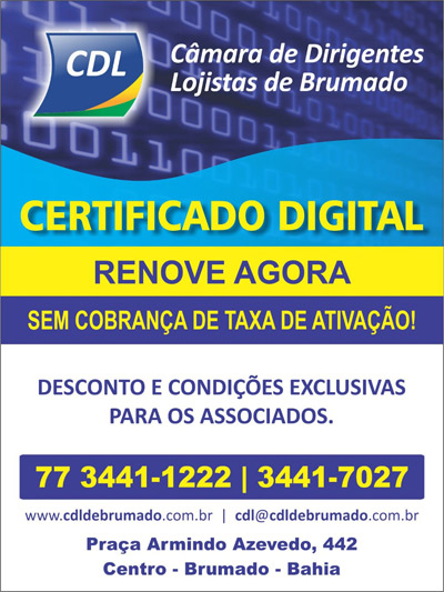 Brumado: Certificado Digital é na CDL