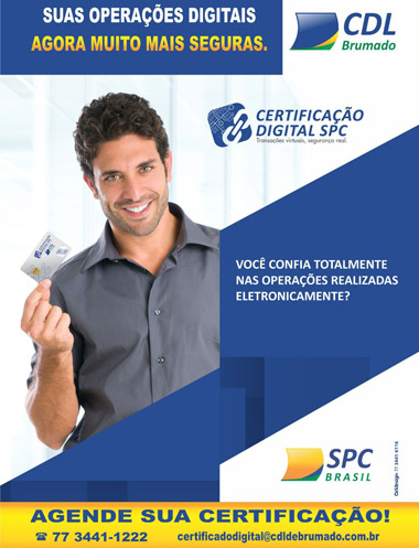 Faça o seu Certificado Digital na CDL de Brumado