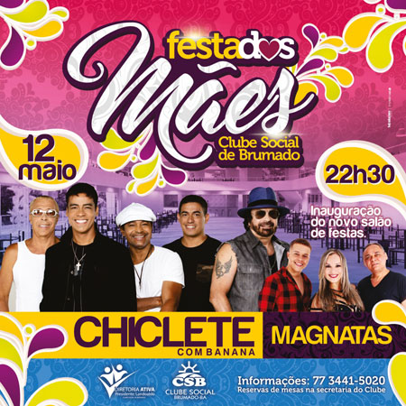 Clube Social de Brumado inaugura novo salão de festas dia 12 de maio, com shows das bandas Chiclete com Banana e Magnatas