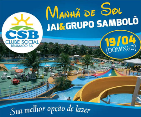 Neste domingo (19) tem 'Manhã de Sol' no Clube Social de Brumado