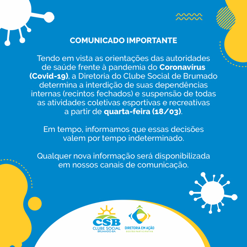 Coronavírus: Clube Social de Brumado determina interdição de suas dependências internas e suspensão de todas as atividades coletivas esportivas e recreativas
