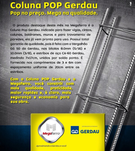  Brumado: Você encontra na Megaferro a coluna Pop Guerdau