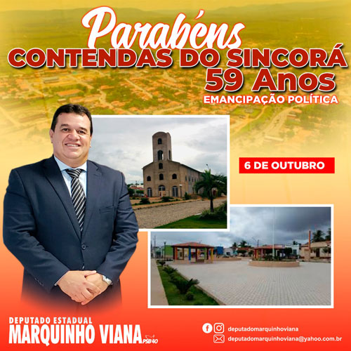 Deputado Marquinho Viana parabeniza Contendas do Sincorá pelos 59 anos de Emancipação Política